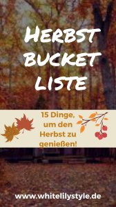 Herbst Bucket Liste Wald im Herbst