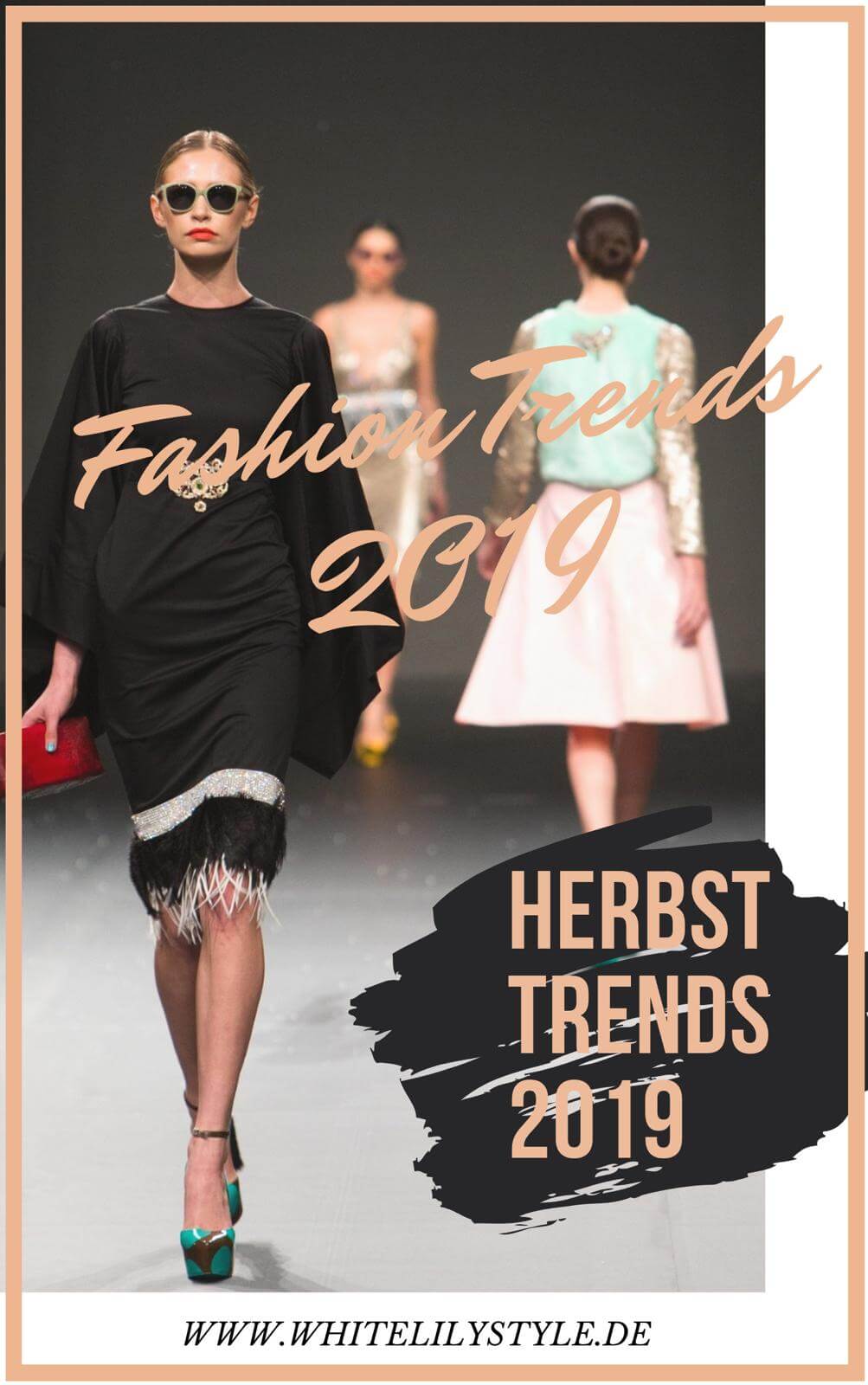 HERBSTTREND 2019 – DIESE FASHIONTRENDS DARFST DU DIESEN HERBST NICHT VERPASSEN!