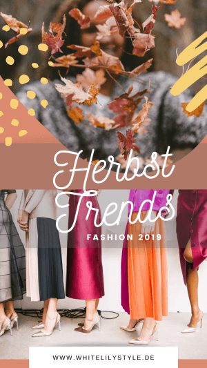 Herbsttrend 2019 – diese Fashion Trends darfst du diesen Herbst nicht verpassen!