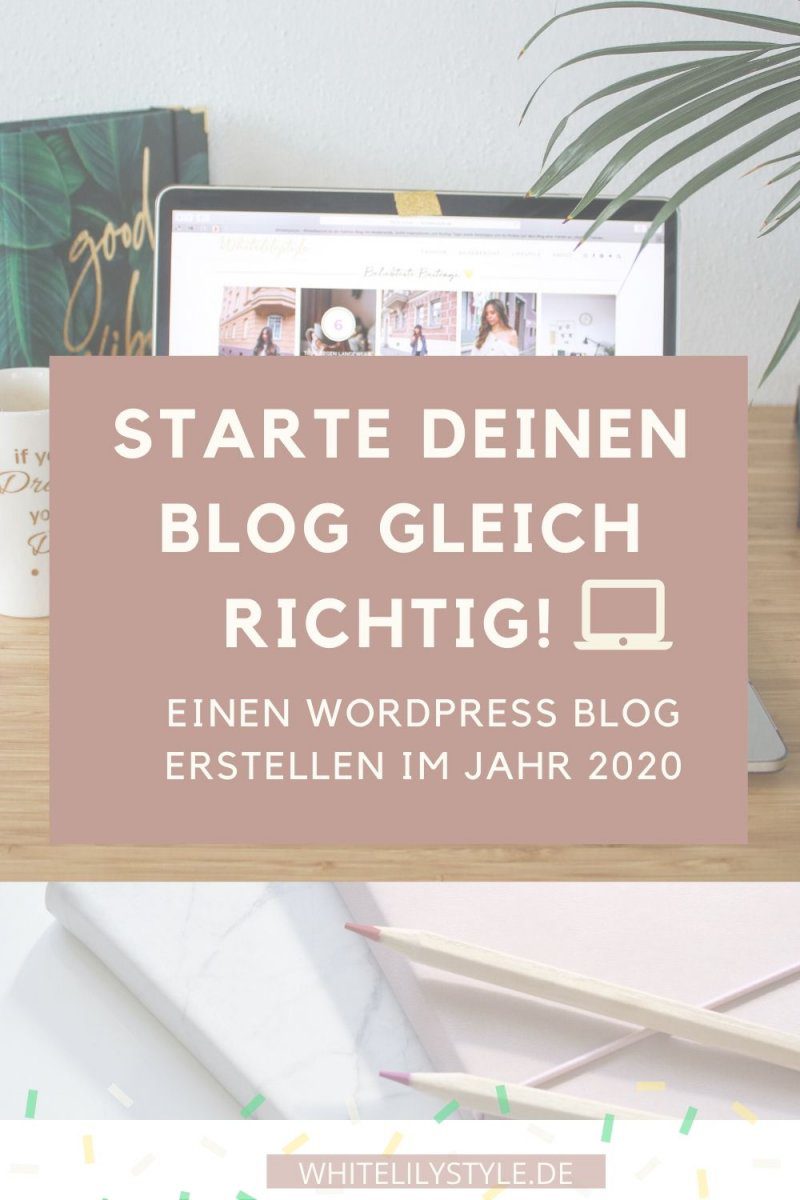 Starte deinen Blog gleich richtig! Einen WordPress Blog erstellen im Jahr 2020