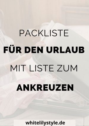 Packliste für den Urlaub - mit Packliste zum ausdrucken und abhaken