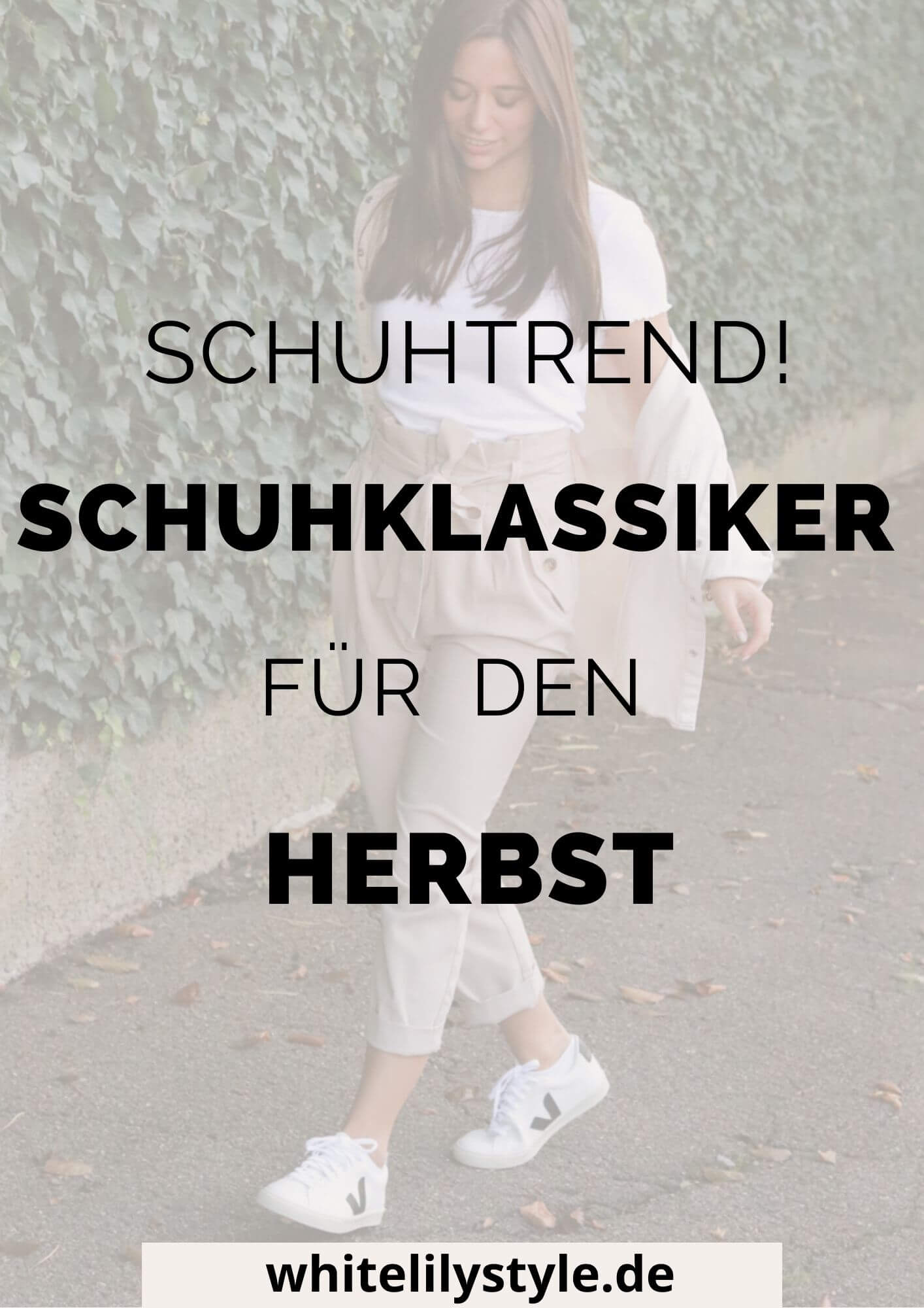Schuhe für den Herbst 2021 - diese Schuhklassiker sind perfekt für den Herbst! - Modeblog Whitelilystyle