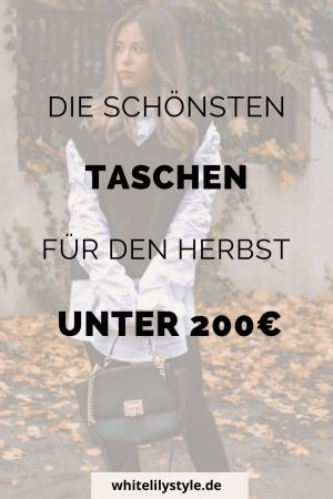 Die schönsten Taschen für den Herbst unter 200€