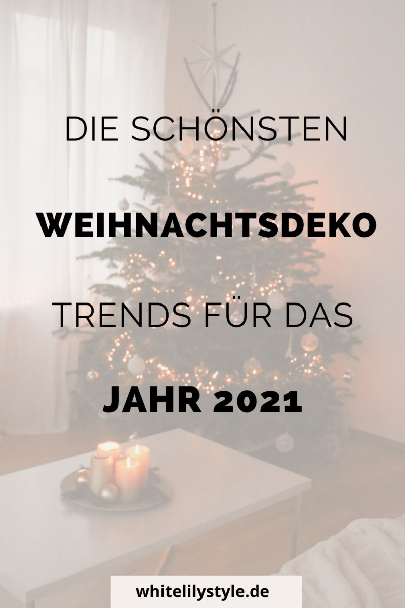 Weihnachtsdeko Trends 2021 – Diese Dekoteile lassen Weihnachtsstimmung aufkommen