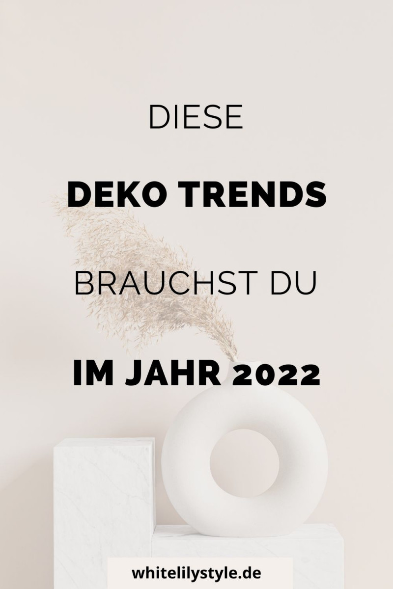 Interior Deko Trends 2022 – Das sind die aktuellen Deko Trends!