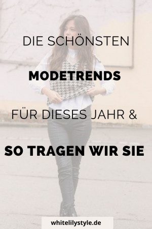 Modetrends 2022 - Diese Modetrends bleiben 2022 und das sind die neuen Fashiontrends für dieses Jahr!2