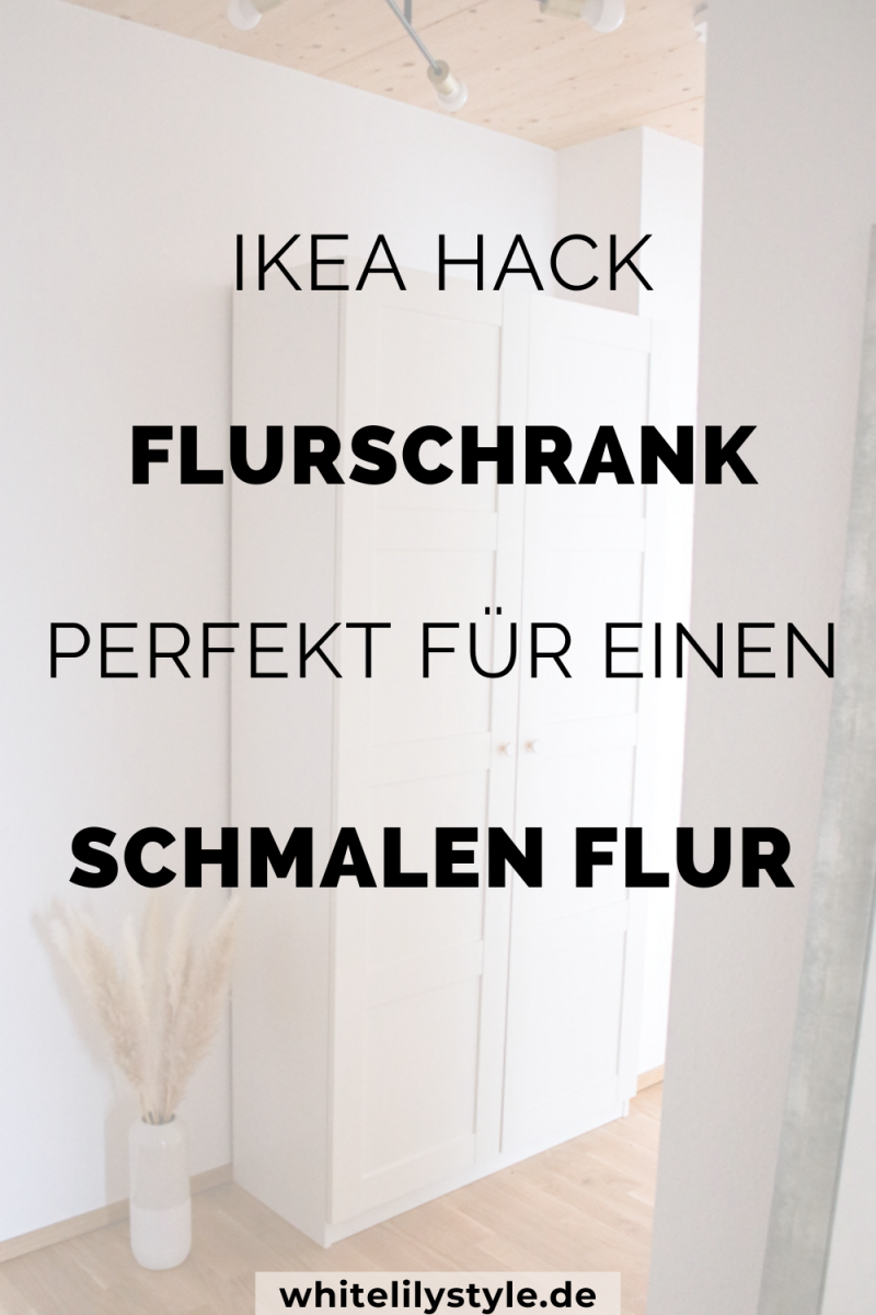 Ikea Hack Flurschrank- So richtest du deinen schmalen Flurschrank praktisch & gemütlich ein!