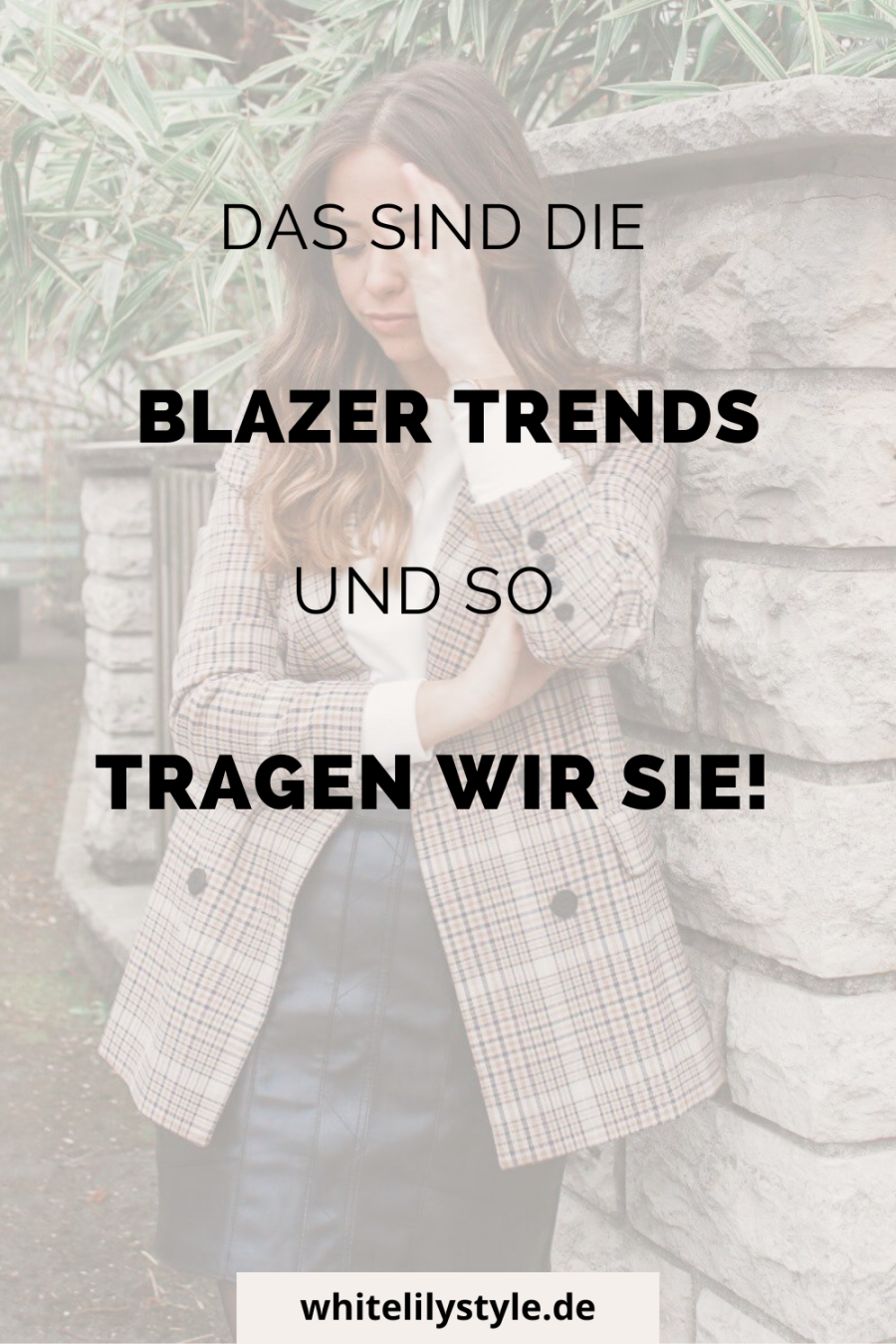 Blazer Trends 2022 – Das sind die schönsten Blazer und so tragen wir Sie!