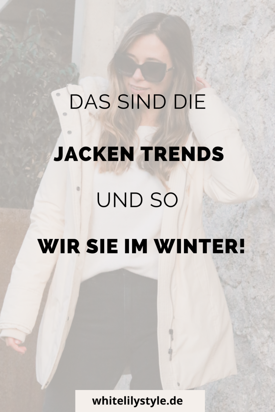 Winterjacken Trend 2022 – Das sind die Trendjacken und so kombinieren wir Sie im Winter!