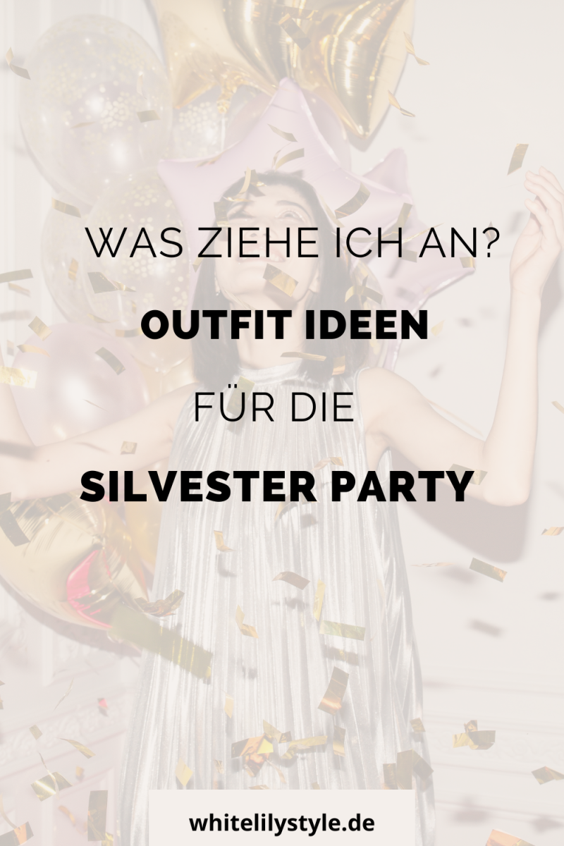 Silvesteroutfit – Das sind die 3 beliebtesten Outfit Ideen für Silvester mit Freunden, Familie oder zu Zweit