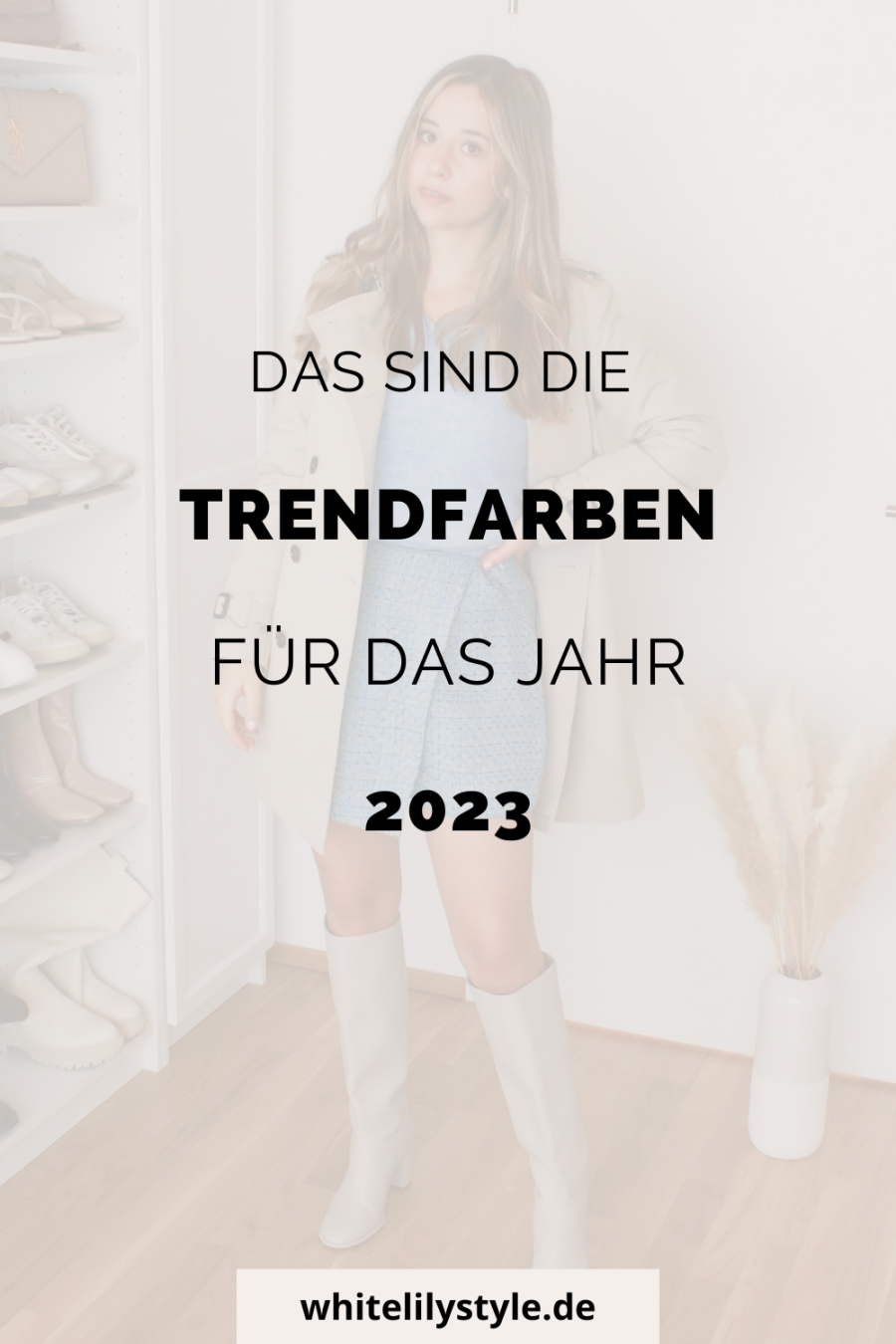 Trendfarbe für den Frühling und Sommer 2023 - Das sind die Trendfarben und so kombinieren wir Sie !