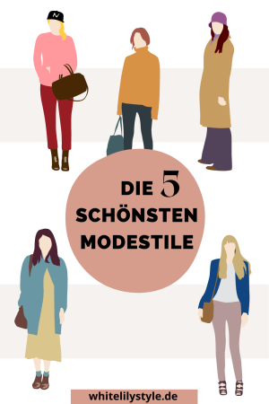 Die 5 wichtigsten Modestile - finde deinen eigenen Kleidungsstil