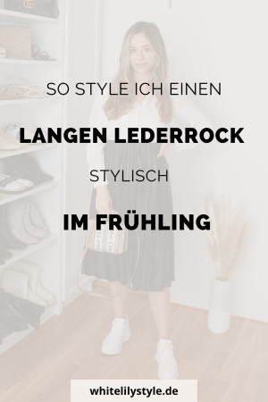 Langen Lederrock kombinieren - Was passt zum Lederrock & Outfit Ideen