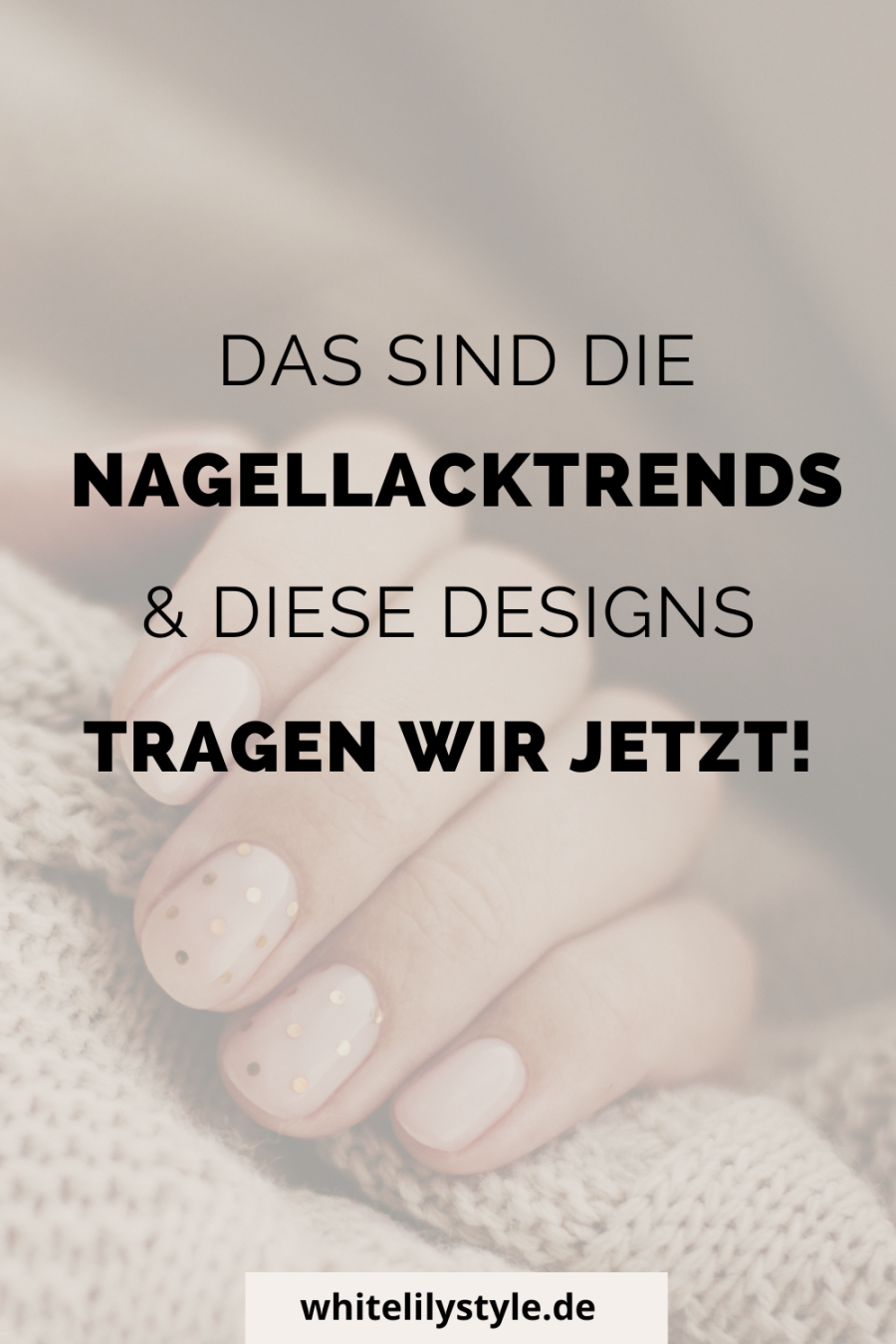 Nagellacktrends für den Frühling & Sommer 2023 (2)