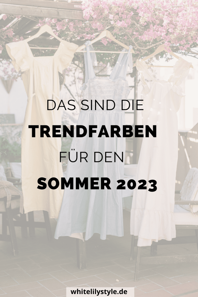 Trendfarben im Sommer 2023: Die Must-Haves für jede Fashionista
