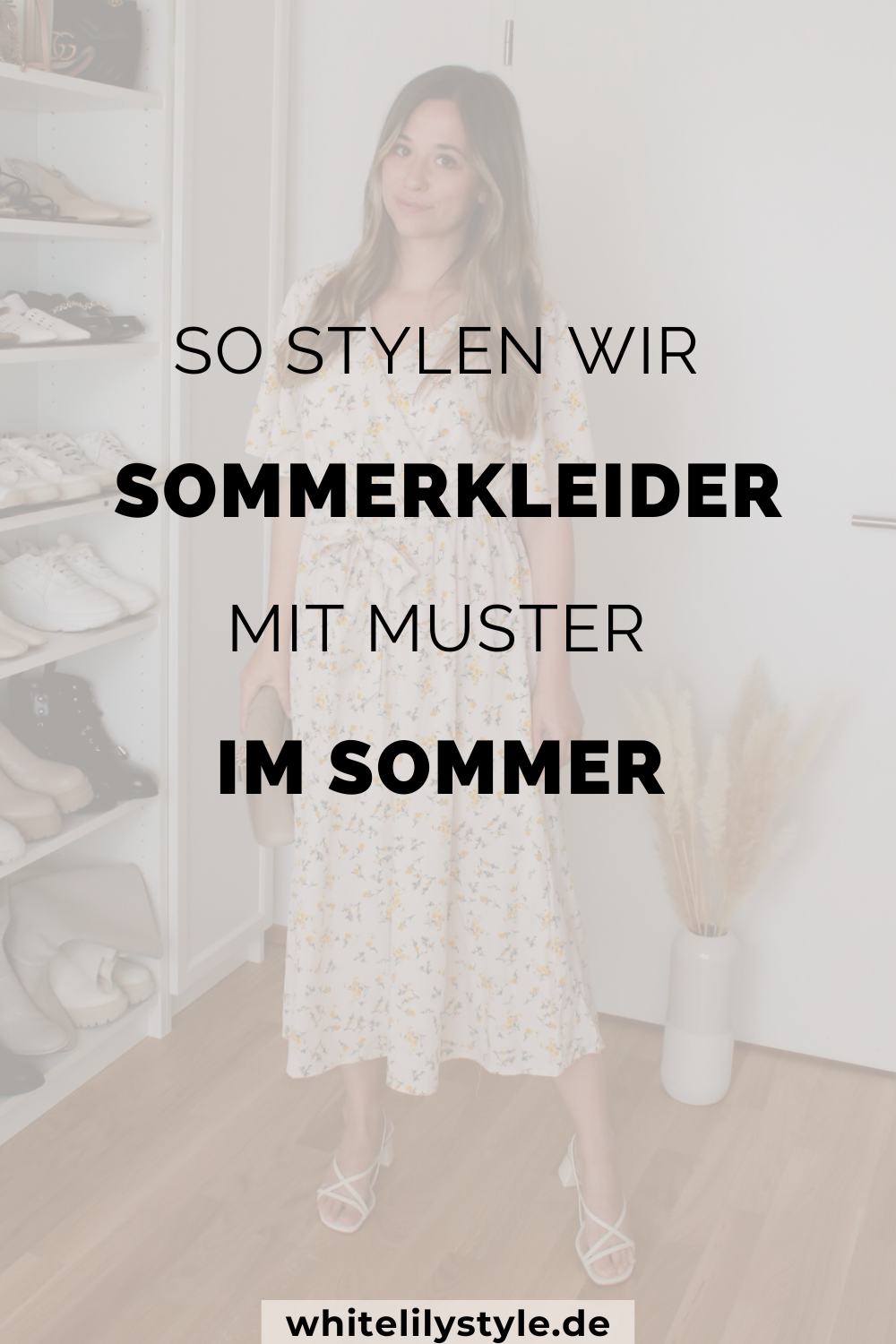 So stylen wir Sommerkleider mit Muster im Sommer