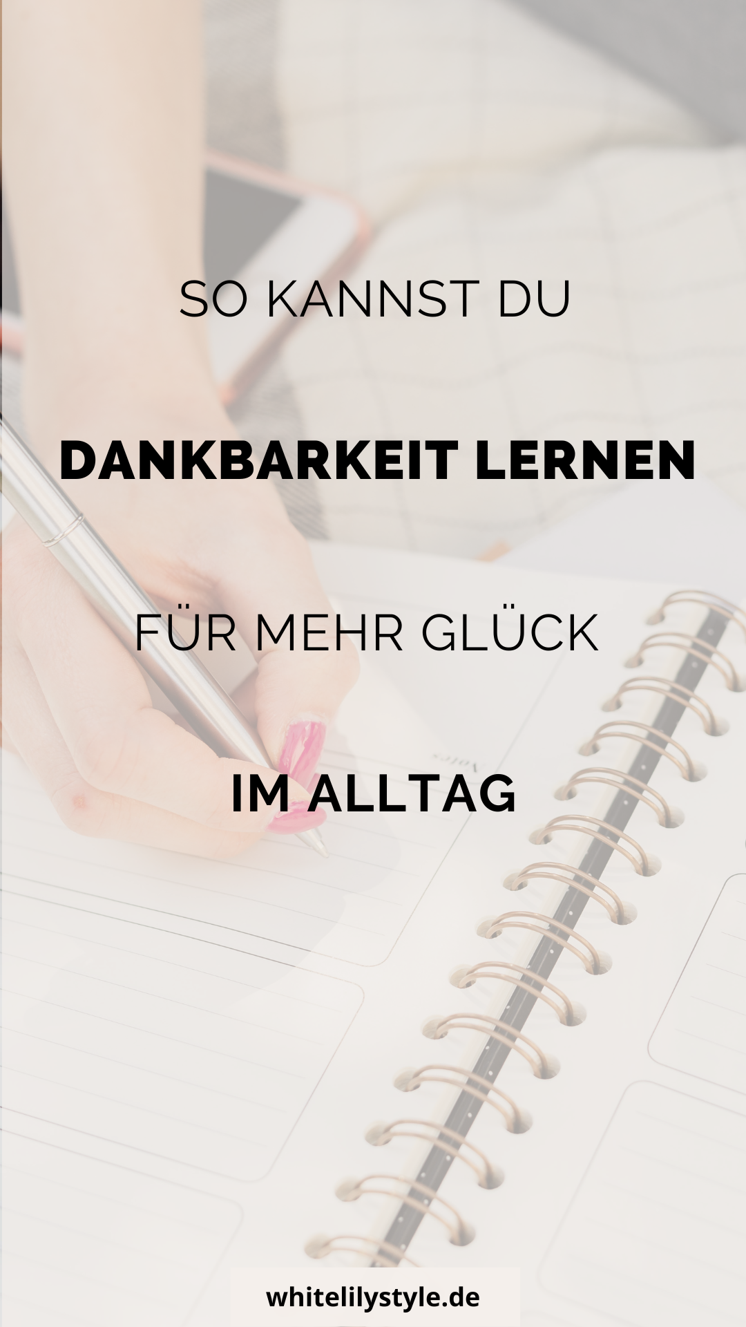 Dankbarkeit lernen Der Schlüssel zum Glücklichsein mit Dankbarkeitstagebuch (5)
