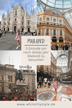 Mailand Sehenswürdigkeiten und die 10 schönsten Instagram Spots