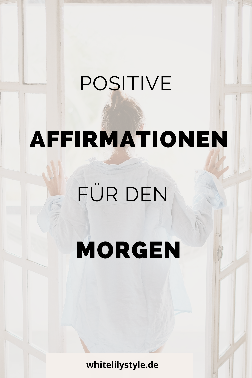 Positive Affirmationen am Morgen: Starte deinen Tag mit positiver Energie