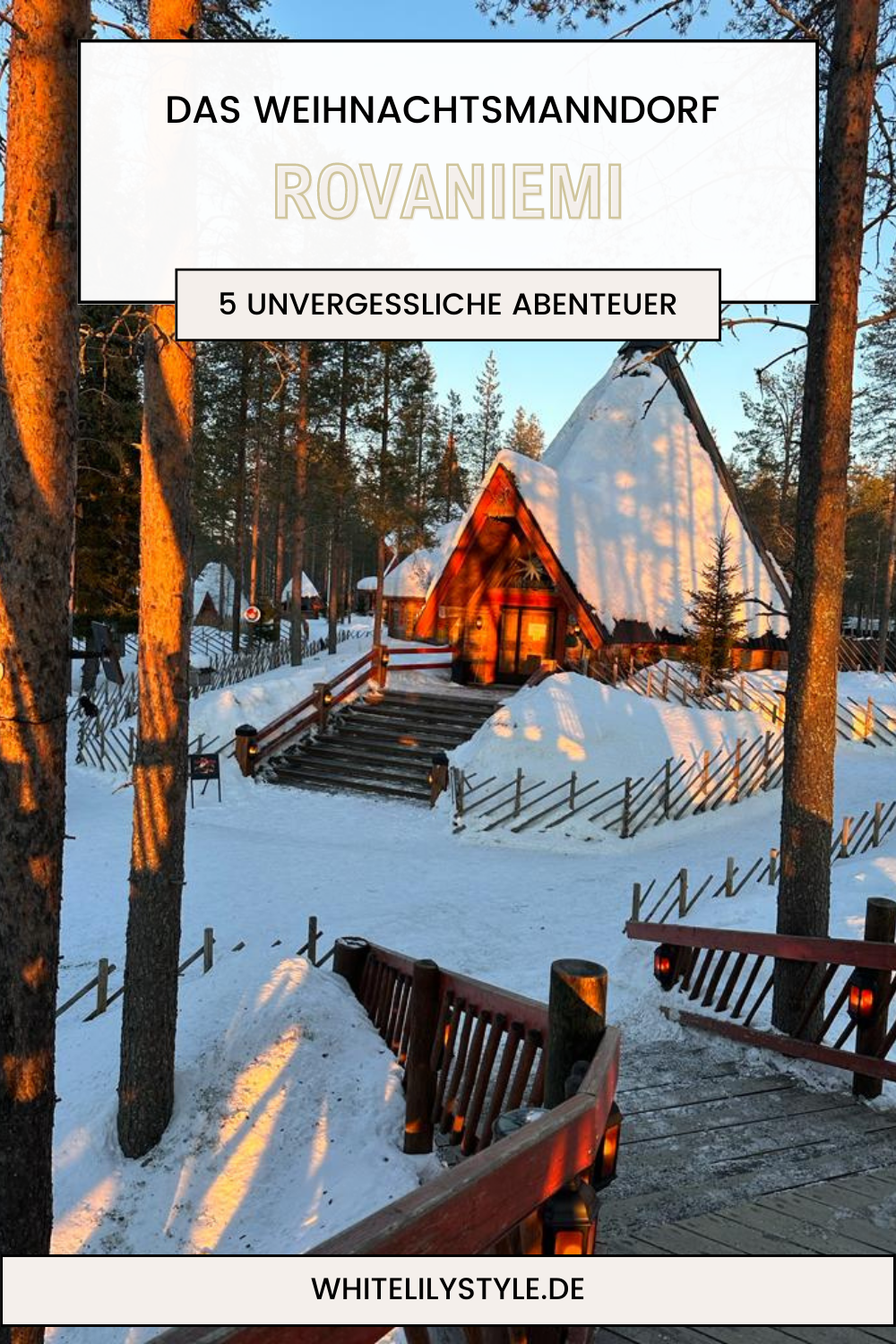 Weihnachtsmanndorf in Rovaniemi - Ein unvergessliches Winterabenteuer