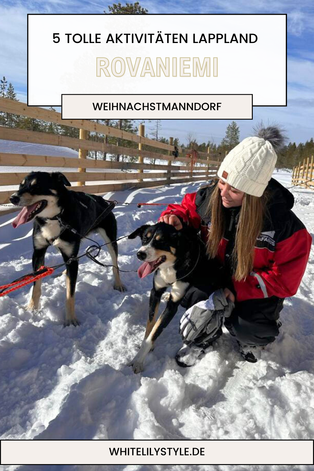Weihnachtsmanndorf in Rovaniemi - Ein unvergessliches Winterabenteuer