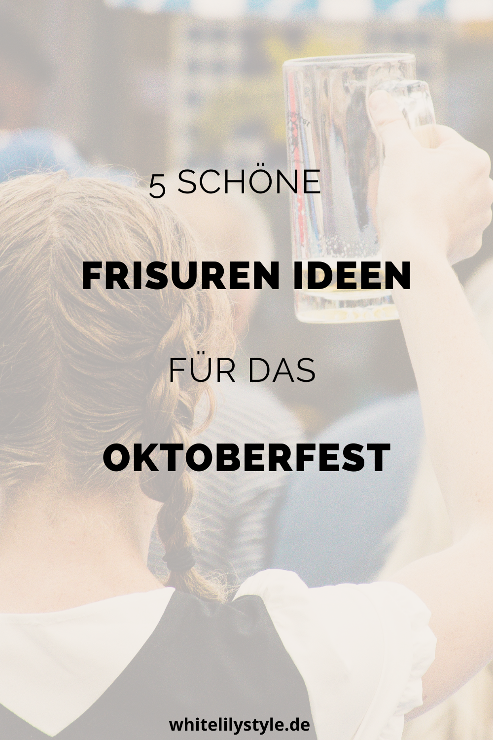 Oktoberfest Frisuren Die perfekten Looks für das Volksfest der Traditionen (2)