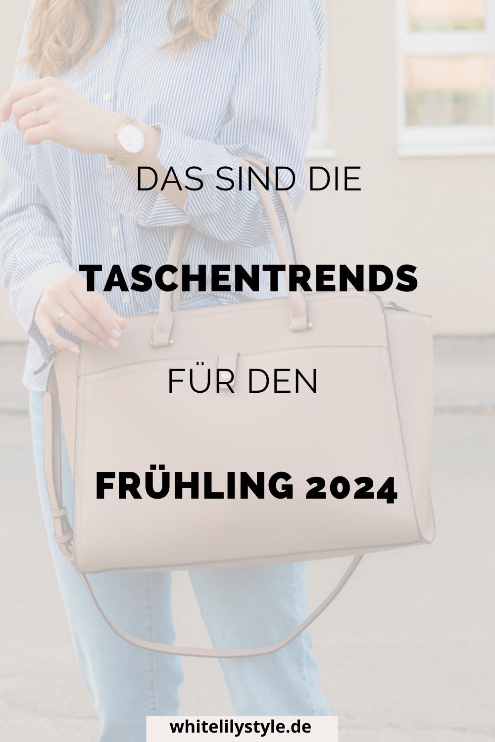 Taschentrends 2024 Deine Must-Have Accessoires für das Jahr