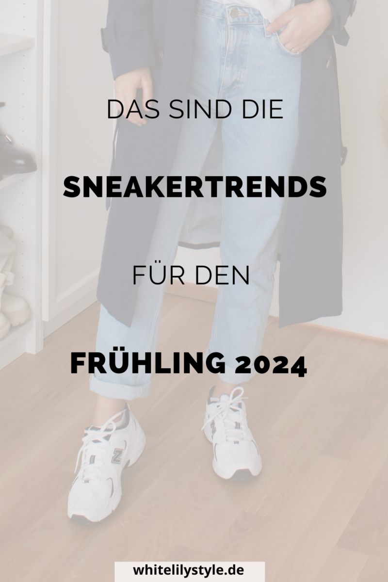 Trendsneaker 2024: Dein Stil, deine Sneaker, deine Statements