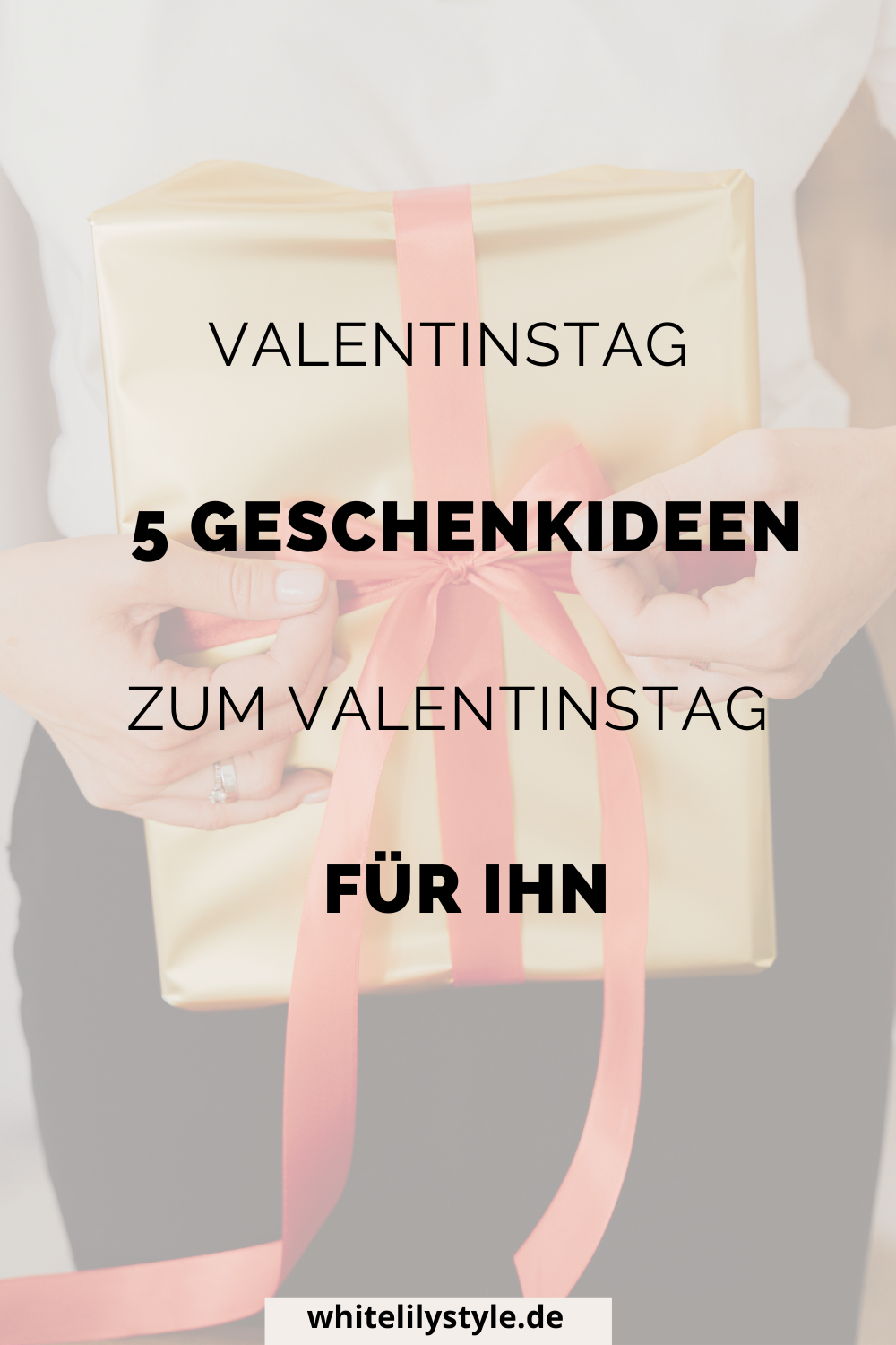 Valentinstagsgeschenke für Ihn - 5 Ideen was du deinem Liebsten schenken kannst 