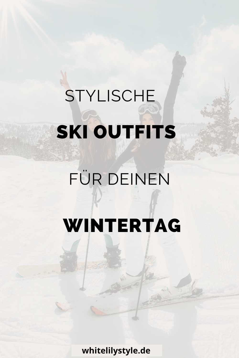 Ski Outfit – das passende Outfit für einen schönen Wintertag