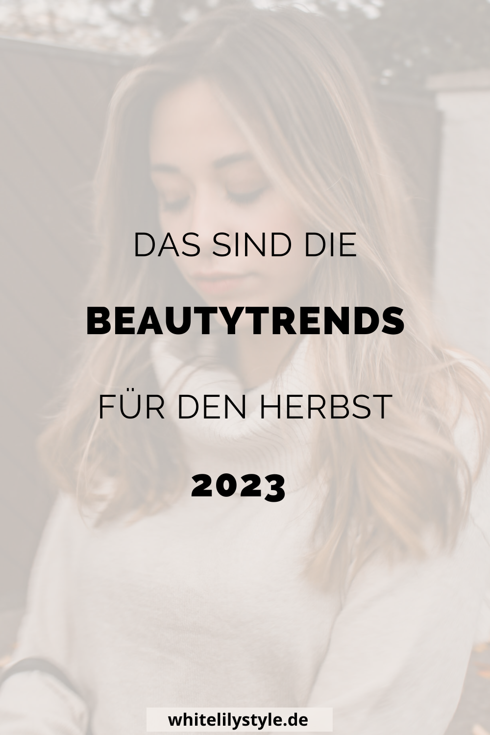 Das sind die Beauty Trends für den Herbst Winter 2023
