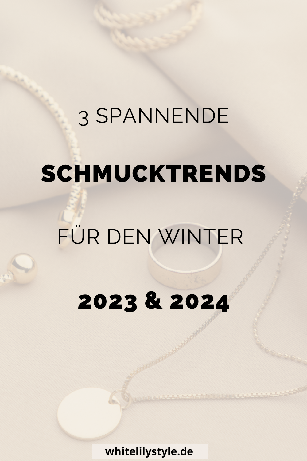 Schmucktrends für den Winter 2023 / 2024