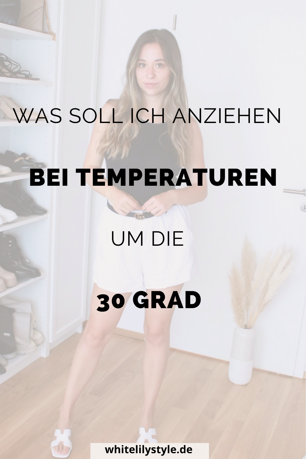 Was ziehe ich heute an bei 30 Grad
